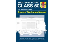 English Electric Class 50 Diesel Locomotive Owners' Workshop Manual (Hardback)