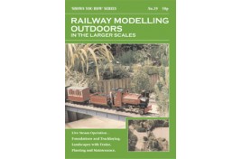 'Shows You How' Series - Railway Modelling Outdoors in the Larger Scales